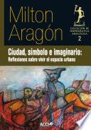 libro Ciudad, Símbolo E Imaginario