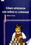 libro Cómo Aprenden Los Niños El Lenguaje