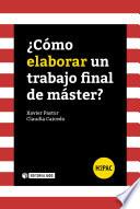 libro ¿cómo Elaborar Un Trabajo Final De Máster?