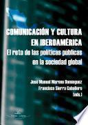 libro Comunicación Y Cultura En Iberoamérica : El Reto De Los Políticos En La Sociedad Global