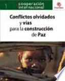 libro Conflictos Olvidados Y Vías Para La Construcción De La Paz