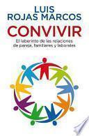 Convivir / Living Together, Working Together