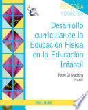 libro Desarrollo Curricular De La Educación Física En La Educación Infantil