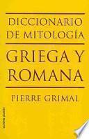 Diccionario De Mitología Griega Y Romana