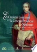 libro El Cardenal Lorenzana Y El Iv Concilio Provincial Mexicano