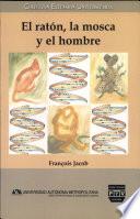 libro El Raton, La Mosca Y El Hombre / The Mouse, The Fly And The Man