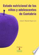 Estado Nutricional De Los Niños Y Adolescentes De Cantabria