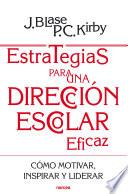 Estrategias Para Una Dirección Escolar Eficaz