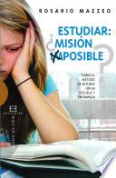 libro Estudiar ¿misión Imposible?