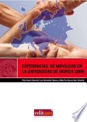 Experiencias De Movilidad En La Universidad De Murcia (2009)