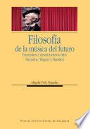 libro Filosofía De La Música Del Futuro