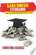 libro Gana Dinero Estudiando