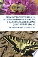 libro GuÍa Introductoria A La Biodiversidad De Valbona Y La Comarca De GÚdar Javalambre (teruel)