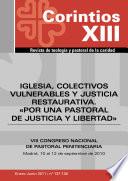 Iglesia, Colectivos Vulnerables Y Justicia Restaurativa.por Una Pastoral De Justicia Y Libertad