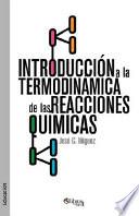 libro Introduccion A La Termodinamica De Las Reacciones Quimicas