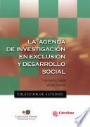 libro La Agenda De Investigación En Exclusión Y Desarrollo Social