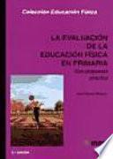 libro La Evaluación De La Educación Física En Primaria