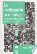 La Participación En El Trabajo