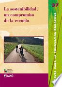 libro La Sostenibilidad, Un Compromiso De La Escuela