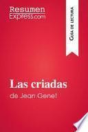 libro Las Criadas De Jean Genet (guía De Lectura)