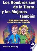 libro Los Hombres Son De La Tierra, Y Las Mujeres Tambien