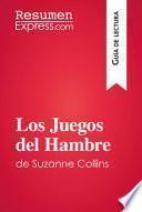 Los Juegos Del Hambre De Suzanne Collins (guía De Lectura)