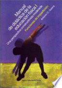 Manual De Didactica De La Educacion Fisica / Handbook Of Physical Education Teaching