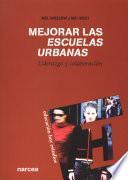 libro Mejorar Las Escuelas Urbanas