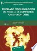 libro Modelado Fenomenológico Del Proceso De Combustión Por Difusión Diesel