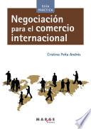 Negociación Para El Comercio Internacional