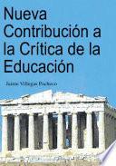 Nueva Contribución A La Crítica De La Educación