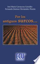 libro Por Los Antiguos Surcos