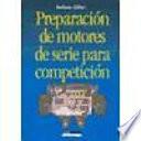 libro Preparación De Motores De Serie Para Competición