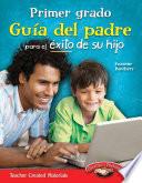 libro Primer Grado Guía Del Padre Para El éxito De Su Hijo (first Grade Parent Guide For Your Ch