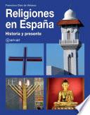 libro Religiones En España: Historia Y Presente