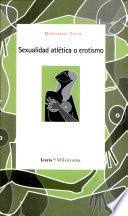 Sexualidad Atlética O Erotismo