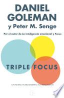 Triple Focus