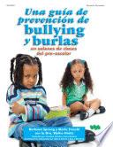 Una Guía De Prevención De Bullying Y Burlas