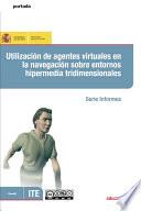 libro Utilización De Agentes Virtuales En La Navegación Sobre Entornos Hipermedia Tridimensionales