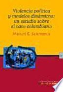 Violencia Política Y Modelos Dinámicos