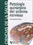 Patología Quirúrgica Del Sistema Nervioso