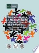 Bases Neurológicas Y Psicopedagógicas Del Tratamiento Educativo De La Diversidad