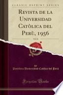 libro Revista De La Universidad Catòlica Del Perù, 1956, Vol. 16 (classic Reprint)