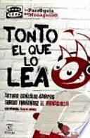 libro Tonto El Que Lo Lea