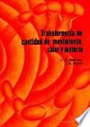 libro Transferencia De Cantidad De Movimiento, Calor Y Materia