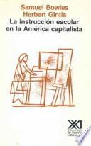 libro La Instrucción Escolar En La América Capitalista