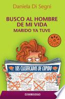 libro Busco Al Hombre De Mi Vida