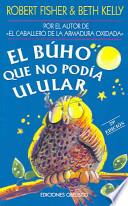 libro El Búho Que No Podía Ulular