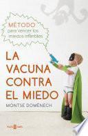 libro La Vacuna Contra El Miedo