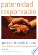 libro Paternidad Responsable Para Un Mundo En Paz